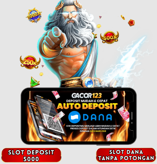 Situs Slot Gacor dengan Deposit Dana 5000 Tanpa Potongan